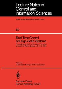 Book Cover for Real Time Control of Large Scale Systems by G Schmidt, M Singh, A Titli, S Tzafestas