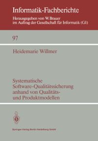 Book Cover for Systematische Software-Qualitätssicherung Anhand Von Qualitäts- Und Produktmodellen by Heidemarie Willmer