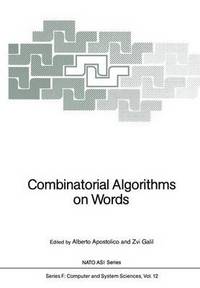 Book Cover for Combinatorial Algorithms on Words by Alberto Apostolico, Zvi Galil