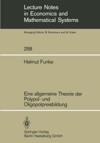 Book Cover for Eine Allgemeine Theorie Der Polypol- Und Oligopolpreisbildung by Helmut Funke