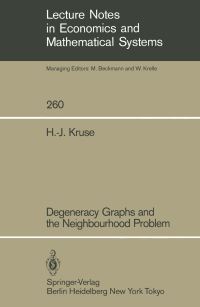Book Cover for Degeneracy Graphs and the Neighbourhood Problem by HJ Kruse