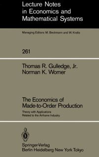 Book Cover for The Economics of Made-to-Order Production by Thomas R Gulledge, Norman K Womer