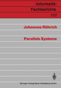 Book Cover for Parallele Systeme by Johannes Röhrich
