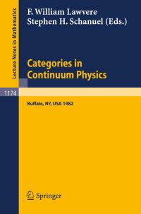 Book Cover for Categories in Continuum Physics by F William Lawvere, Stephen H Schanuel