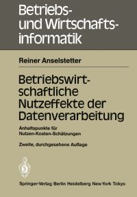 Book Cover for Betriebswirtschaftliche Nutzeffekte Der Datenverarbeitung by Reiner Anselstetter