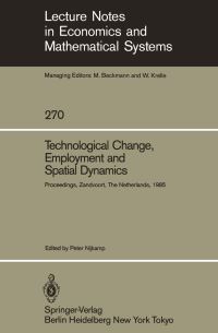 Book Cover for Technological Change, Employment and Spatial Dynamics by Peter Nijkamp