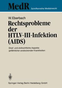 Book Cover for Rechtsprobleme Der HTLV-III-Infektion (AIDS) by Wolfram Eberbach