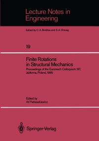 Book Cover for Finite Rotations in Structural Mechanics by Wojciech Pietraszkiewicz