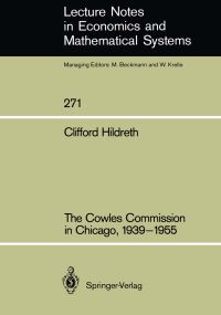 Book Cover for The Cowles Commission in Chicago, 1939-1955 by Clifford Hildreth