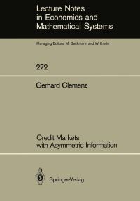 Book Cover for Credit Markets With Asymmetric Information by Gerhard Clemenz