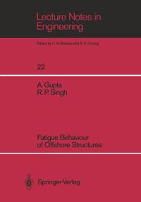 Book Cover for Fatigue Behaviour of Offshore Structures by Ashok Gupta, Ramesh P Singh
