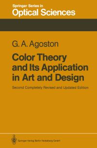 Book Cover for Color Theory and Its Application in Art and Design by George A Agoston