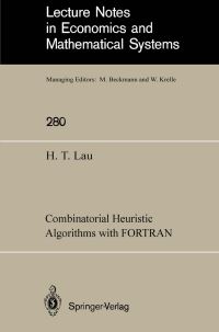 Book Cover for Combinatorial Heuristic Algorithms With FORTRAN by Hang Tong Lau