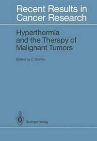 Book Cover for Hyperthermia and the Therapy of Malignant Tumors by Christian Streffer, R Engelhardt, JW Hand, F Kallinowski, M Molls, E Scherer, Christian Streffer, D van Beuningen, P Vaupel