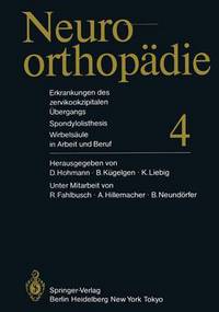 Book Cover for Erkrankungen Des Zervikookzipitalen Ubergangs. Spondylolisthesis. Wirbelsaule in Arbeit Und Beruf by R Fahlbusch, D Hohmann, B Kügelgen, A Hillemacher, B Neundörfer, K Liebig