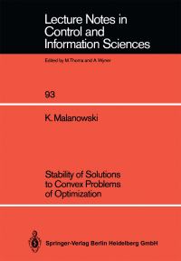 Book Cover for Stability of Solutions to Convex Problems of Optimization by K Malanowski