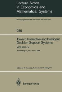 Book Cover for Toward Interactive and Intelligent Decision Support Systems by Yoshikazu Sawaragi, Koichi Inoue, Hirotaka Nakayama