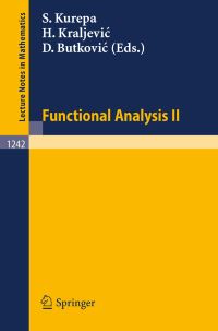 Book Cover for Functional Analysis II by J HoffmannJoergensen, Svetozar Kurepa, Hrvoje Kraljevic, Davor Butkovic