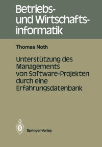 Book Cover for Unterstützung Des Managements Von Software-Projekten Durch Eine Erfahrungsdatenbank by Thomas Noth