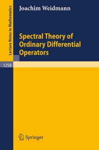 Book Cover for Spectral Theory of Ordinary Differential Operators by Joachim Weidmann