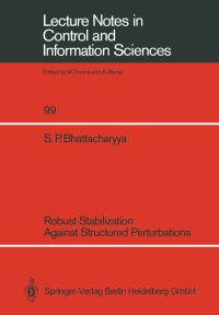Book Cover for Robust Stabilization Against Structured Perturbations by Shankar P Bhattacharyya