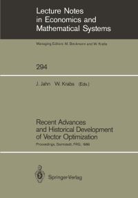 Book Cover for Recent Advances and Historical Development of Vector Optimization by Johannes Jahn, Werner Krabs