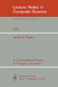 Book Cover for A Connotational Theory of Program Structure by James S Royer