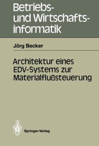 Book Cover for Architektur Eines EDV-Systems Zur Materialflusteuerung by Jörg Becker