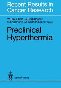 Book Cover for Preclinical Hyperthermia by Wolfgang Hinkelbein, Gregor Bruggmoser, Rupert Engelhardt, Michael Wannemacher