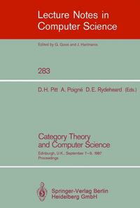 Book Cover for Category Theory and Computer Science by David H Pitt, Axel Poigne, David E Rydeheard