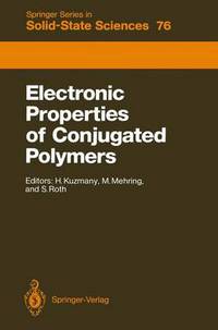 Book Cover for Electronic Properties of Conjugated Polymers by Hans Kuzmany, Michael Mehring, Siegmar Roth