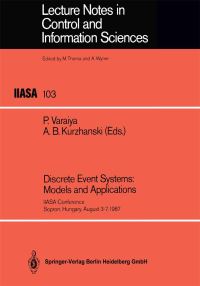 Book Cover for Discrete Event Systems: Models and Applications by Pravin Varaiya, Alexander B Kurzhanski