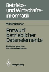 Book Cover for Entwurf Betrieblicher Datenelemente by Walter Brenner