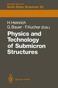 Book Cover for Physics and Technology of Submicron Structures by Helmut Heinrich, A. Neubauer, Friedemar Kuchar