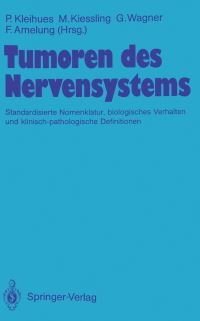 Book Cover for Tumoren Des Nervensystems by P Kleihues, Harald Zur Hausen, M Kiessling, Gustav Wagner, Folker Amelung