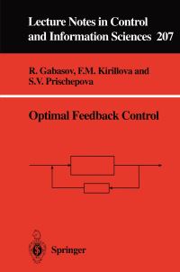 Book Cover for Optimal Feedback Control by R Gabasov, F M Kirillova, S V Prischepova