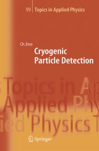 Book Cover for Cryogenic Particle Detection by Christian Enss