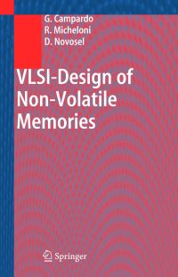 Book Cover for VLSI-Design of Non-Volatile Memories by Giovanni Campardo, Rino Micheloni, Daniel Novosel