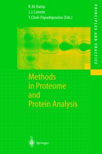 Book Cover for Methods in Proteome and Protein Analysis by Conference on Methods in Proteome and Protein Analysis, Roza Maria Kamp, Juan J Calvete, Theodora CholiPapadopoulou