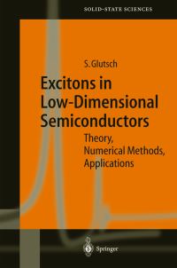 Book Cover for Excitons in Low-Dimensional Semiconductors by S. Glutsch