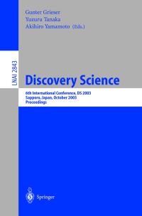 Book Cover for Discovery Science by International Conference on Discovery Science, Gunter Grieser, Y Tanaka, Akihiro Yamamoto