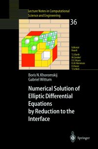 Book Cover for Numerical Solution of Elliptic Differential Equations by Reduction to the Interface by B N Khoromskij, G Wittum