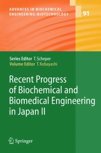 Book Cover for Recent Progress of Biochemical and Biomedical Engineering in Japan II by Takeshi Kobayashi