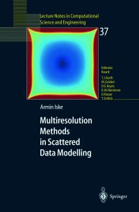 Book Cover for Multiresolution Methods in Scattered Data Modelling by A Iske