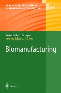 Book Cover for Biomanufacturing by J.-J. Zhong