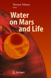 Book Cover for Water on Mars and Life by Tetsuya Tokano