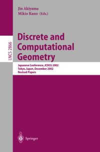 Book Cover for Discrete and Computational Geometry by JCDCG Conference, J Akiyama, Mikio Kano