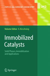 Book Cover for Immobilized Catalysts by A Kirschning