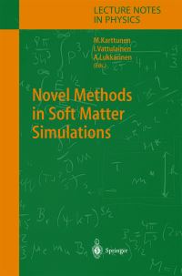 Book Cover for Novel Methods in Soft Matter Simulations by SoftSimu 2002, M Karttunen, I Vattulainen, A Lukkarinen