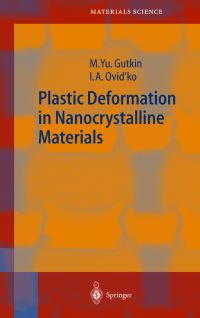 Book Cover for Plastic Deformation in Nanocrystalline Materials by M IU Gutkin, I A Ovidko